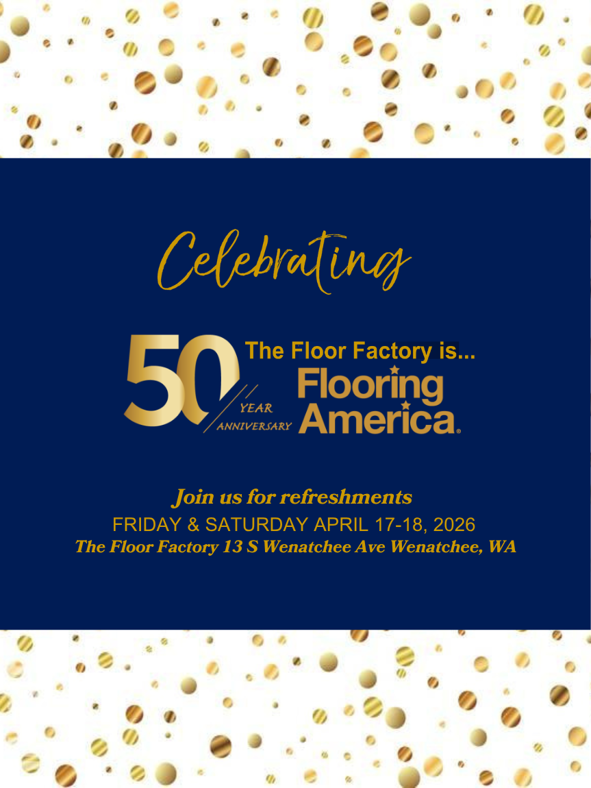 The Floor Factory is 50 years old! Come celebrate Fri & Sat April 17-18